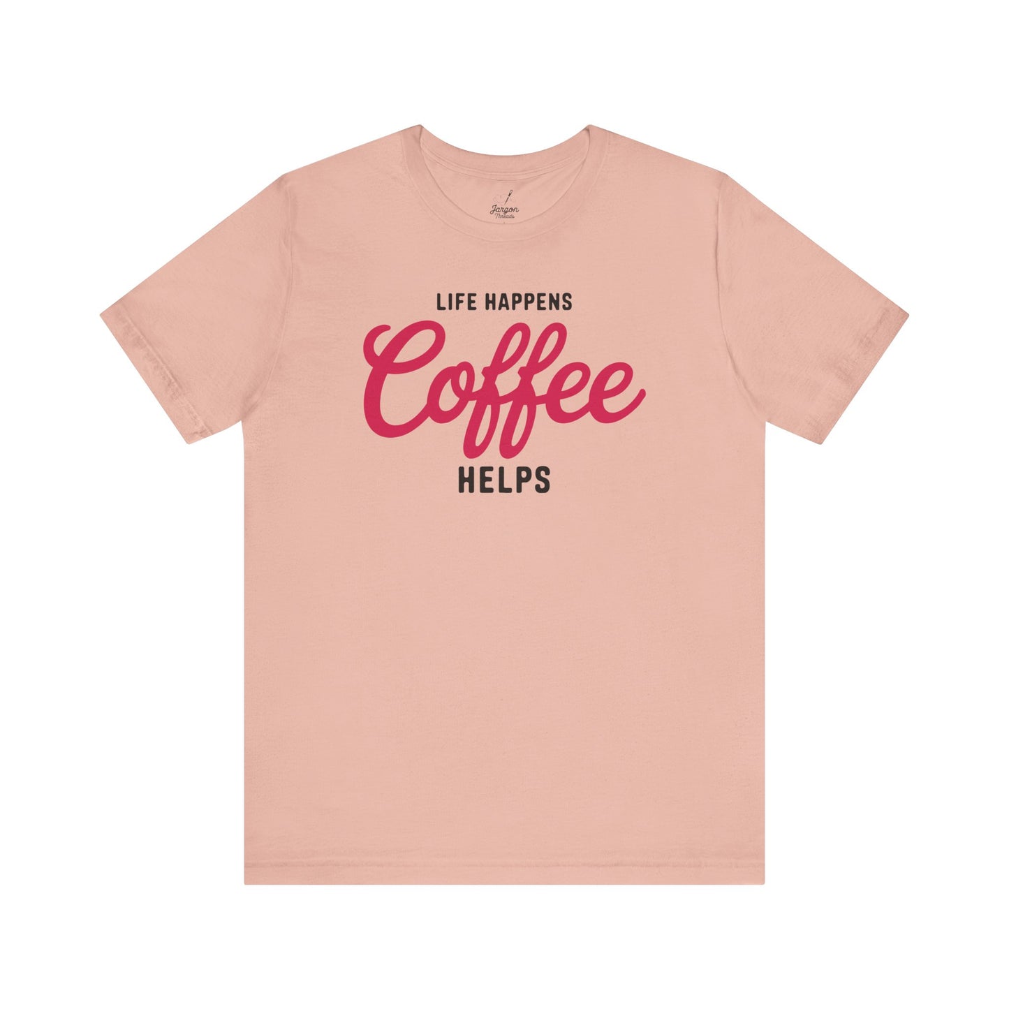 Life Happens Coffee Helps T Shirt | Vintage Style Coffee Lover Graphic Tee with Retro Design and Caffeine Humor