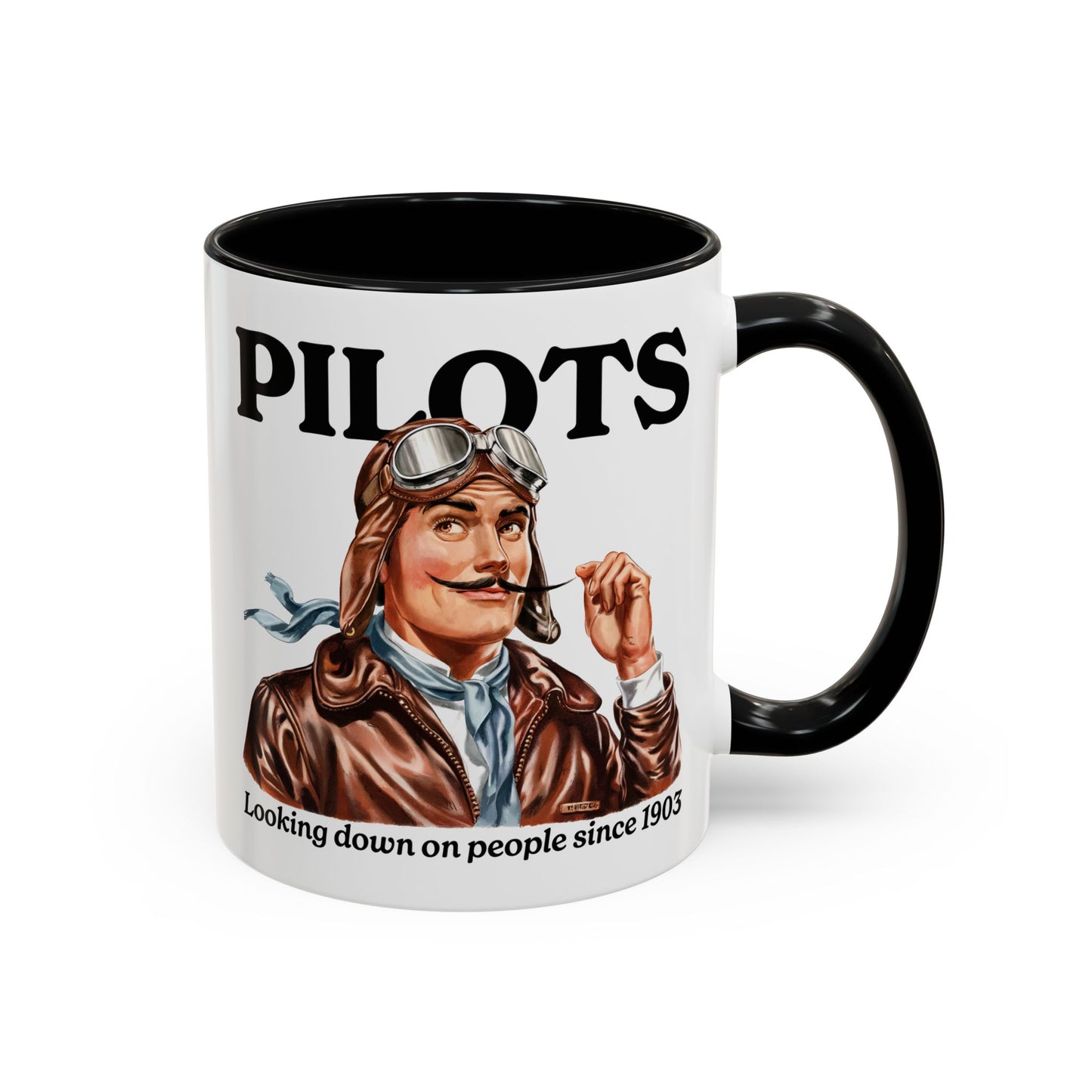 Pilots: Looking down on people since 1903 | Pilot Coffee Mug - Aviation Gift, Pilot Gift, Father's Day, Mother's Day or Office Decor, 11oz