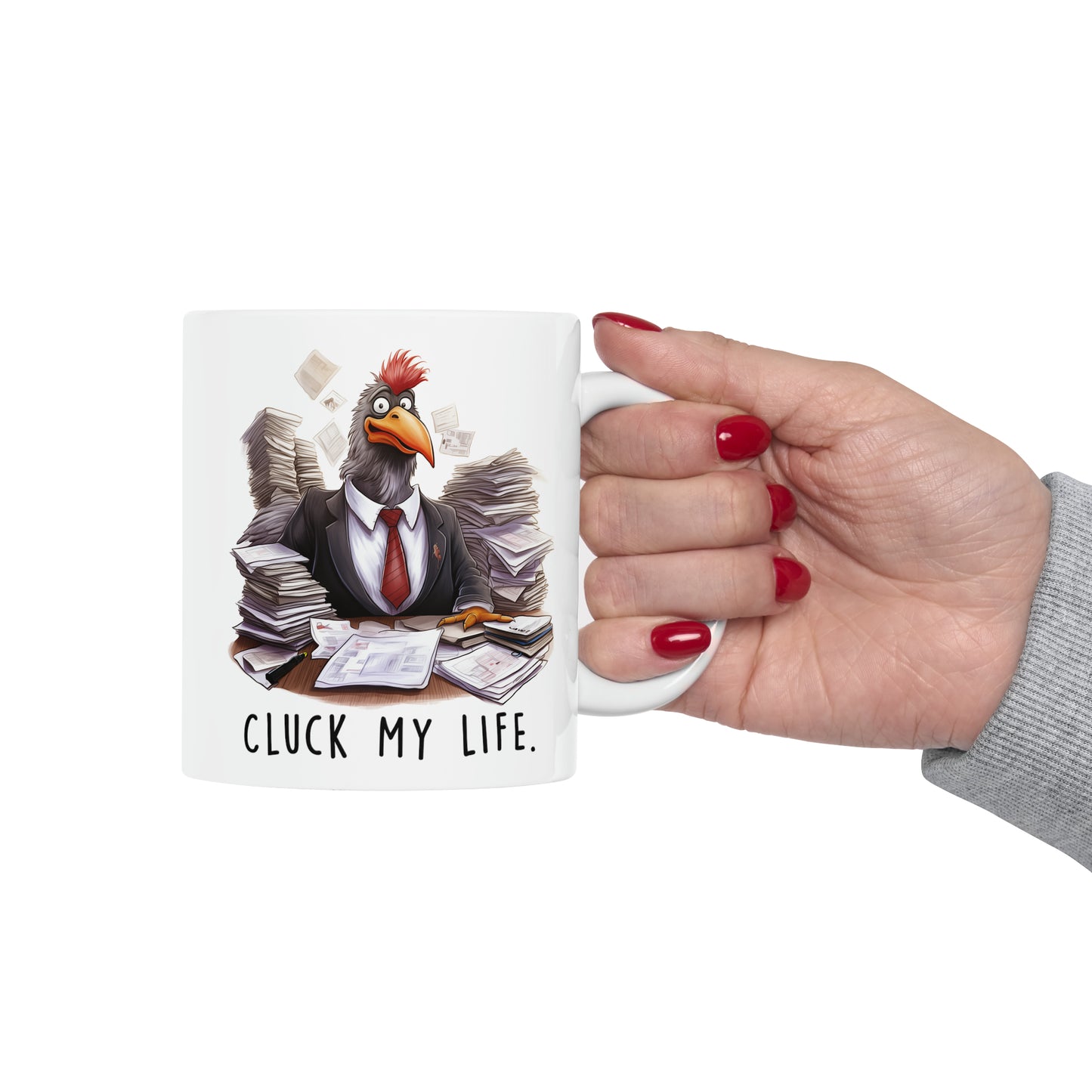 Cluck My Life, Funny Chicken Mug