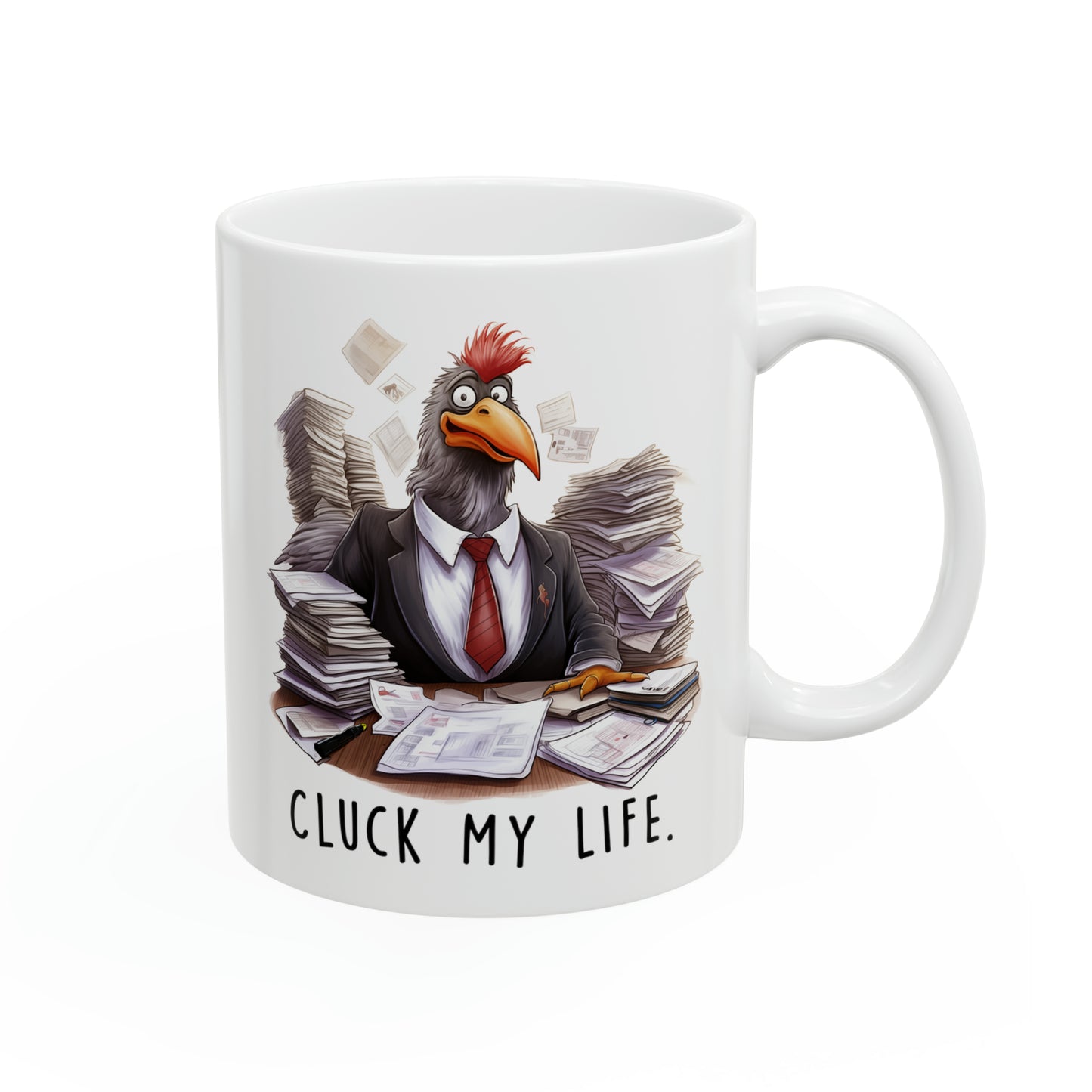 Cluck My Life, Funny Chicken Mug