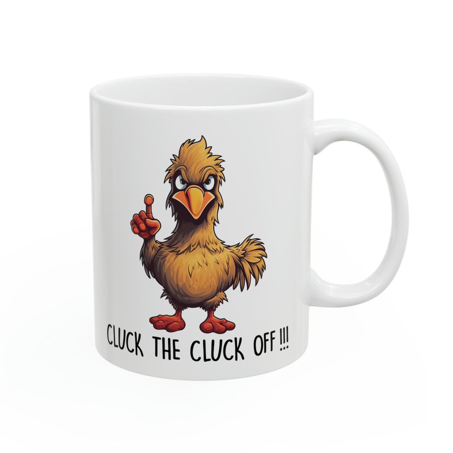 Cluck the Cluck Off!!! Humorous Chicken Mug