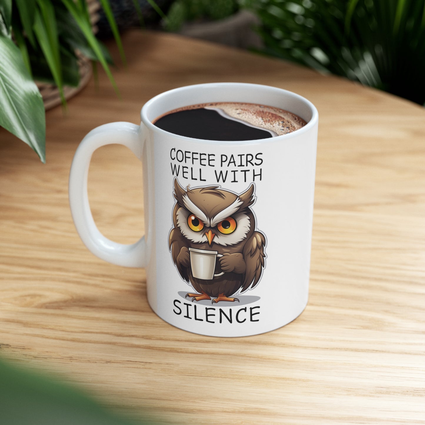 Coffee Pairs Well With Silence 11oz Coffee Mug.