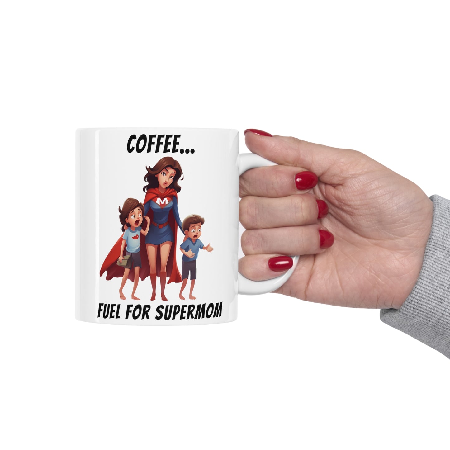 Coffee...Fuel for Supermom...11oz novelty/gift coffee mug.