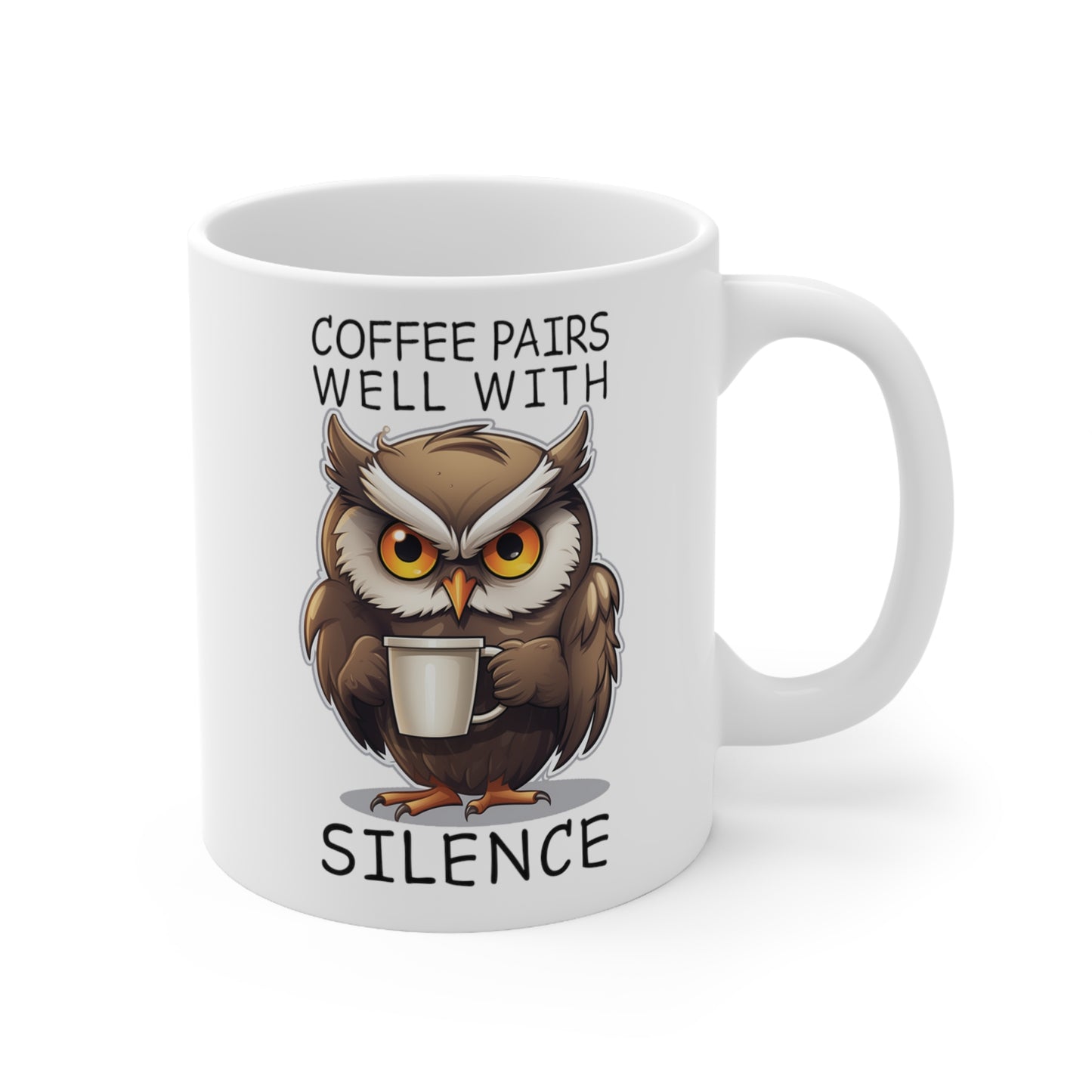 Coffee Pairs Well With Silence 11oz Coffee Mug.