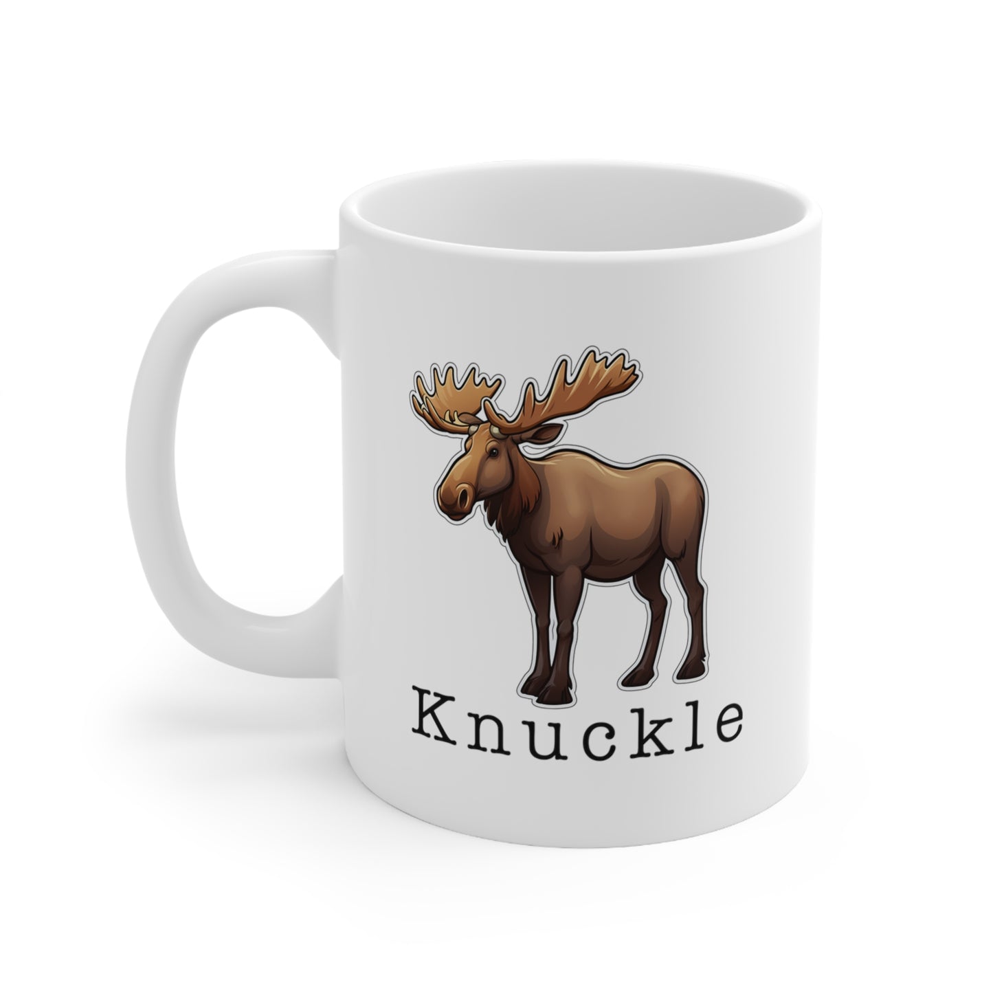 Moose Knuckle Adult Humor 11oz Coffee Mug.