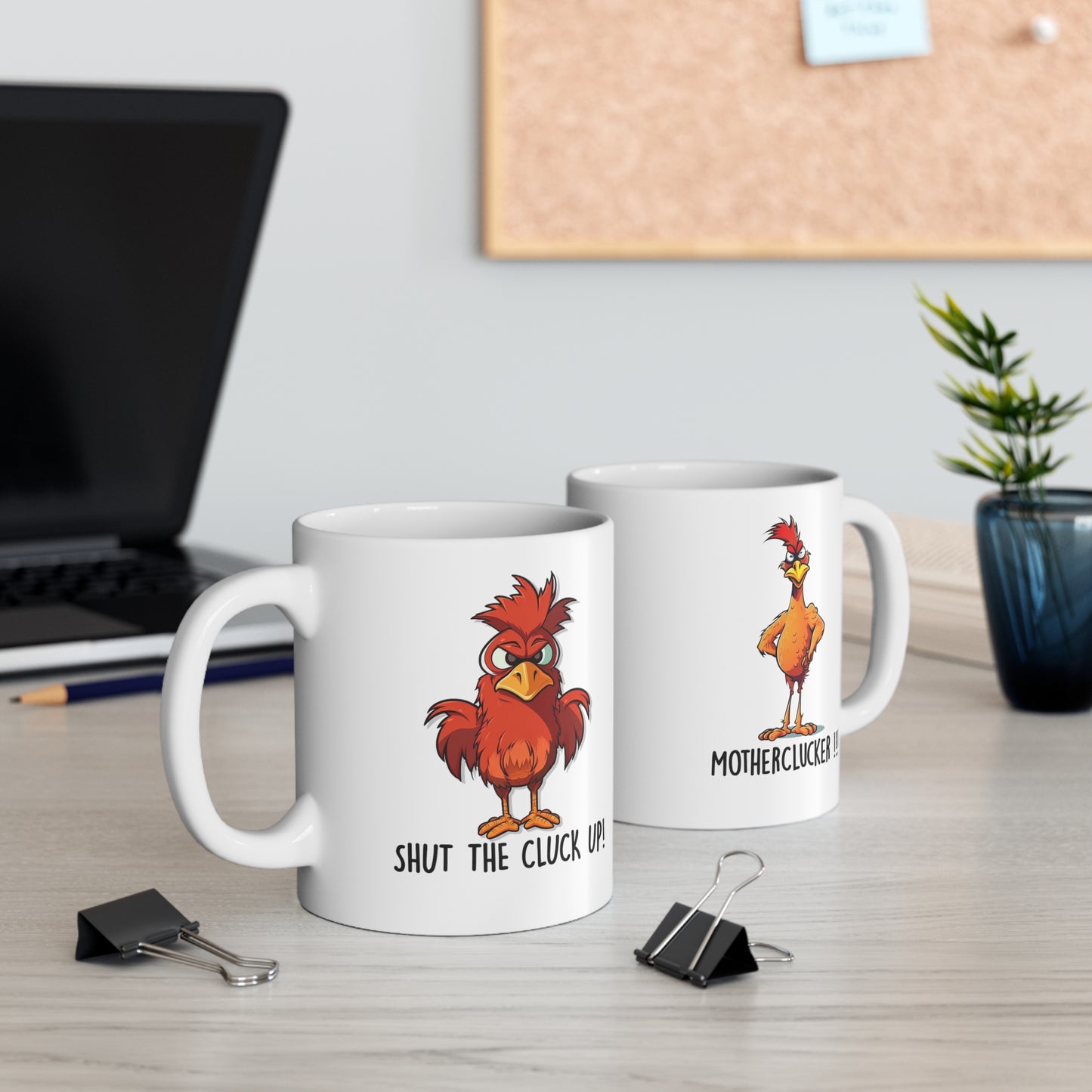 Shut the Cluck Up! 11oz Humorous Skinny Chicken Coffee Mug.