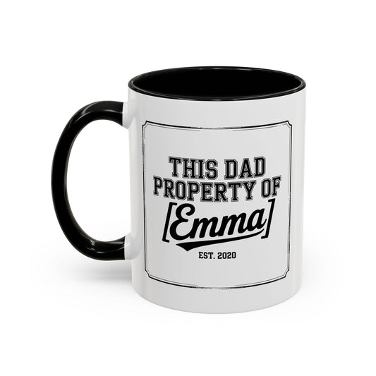 This Dad Property Of Mug Custom Name Dad Mug Fathers Day Gift Personalized Dad Mug Funny Dad Gift Best Dad Ever Mug Gift for Him