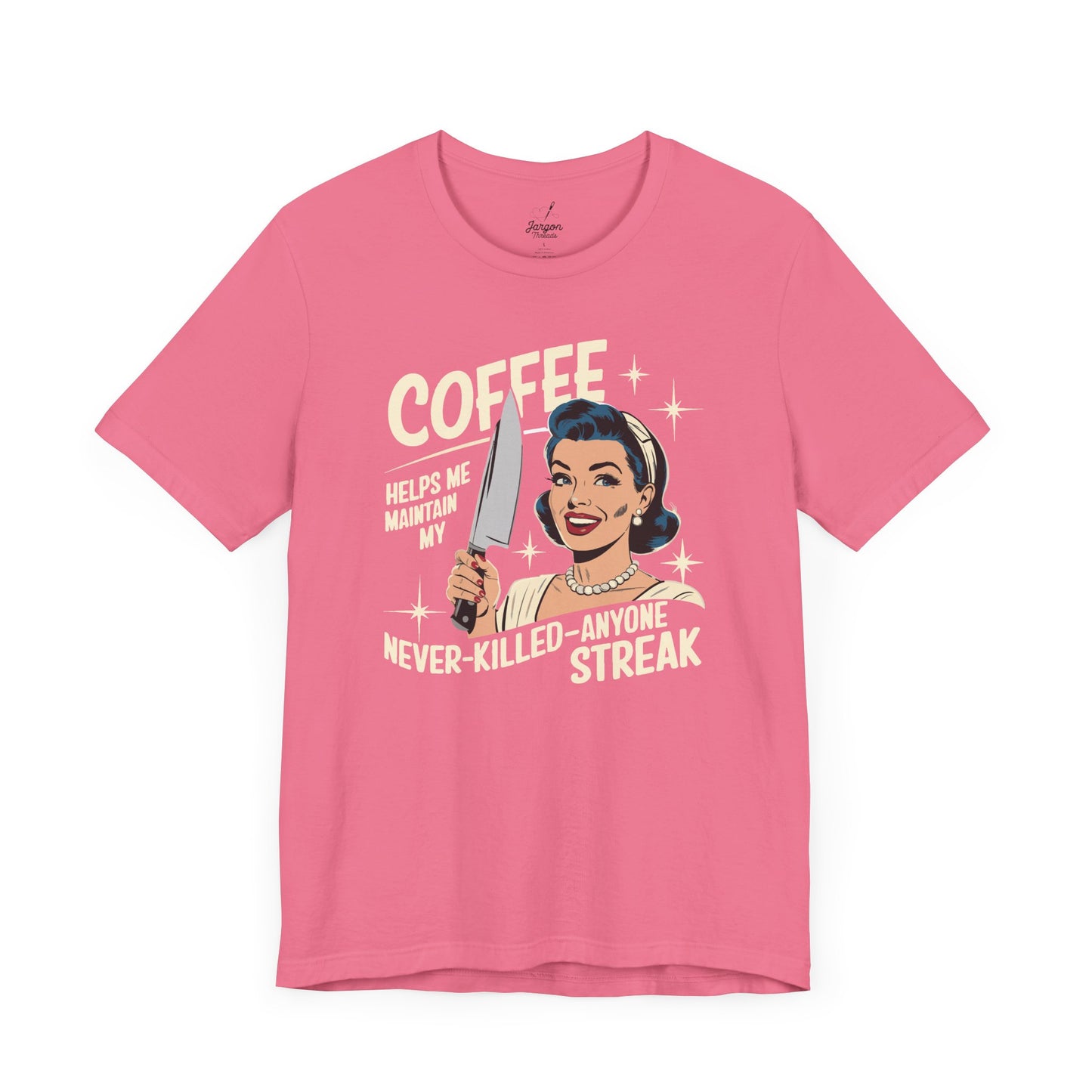 Coffee Helps Me Maintain My Never Killed Anyone Streak T Shirt | Funny 50s Style Dark Humor Graphic Tee for Coffee Lovers