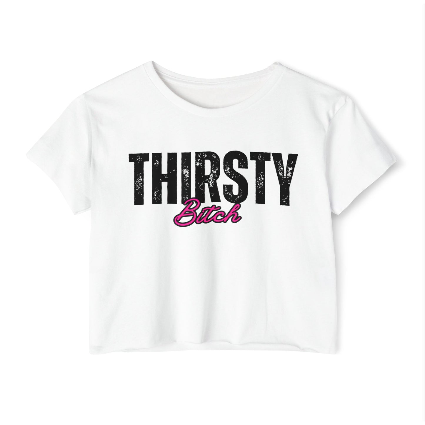 Thirsty Bitch Crop Top | Funny Festival Crop Tee | Girls Night Out Shirt | Relaxed Fit Graphic Tee | Party Clubwear