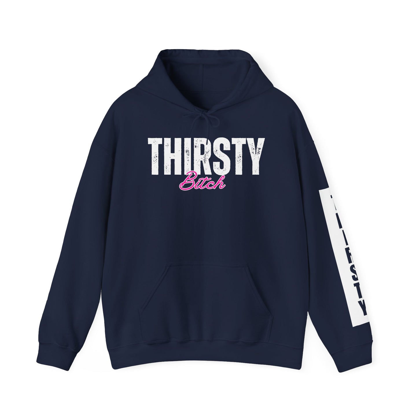 Thirsty Bitch™ Fall 2025 Hooded Sweatshirt