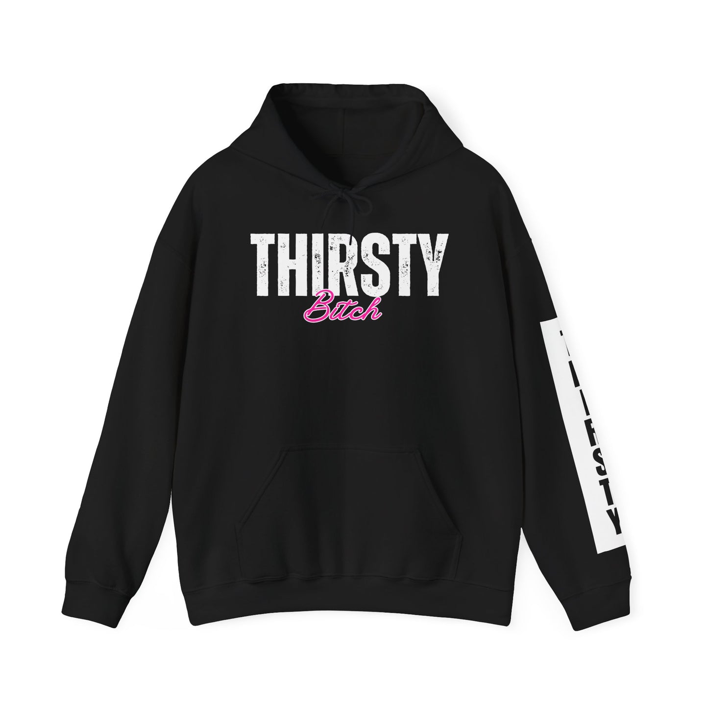 Thirsty Bitch™ Fall 2025 Hooded Sweatshirt
