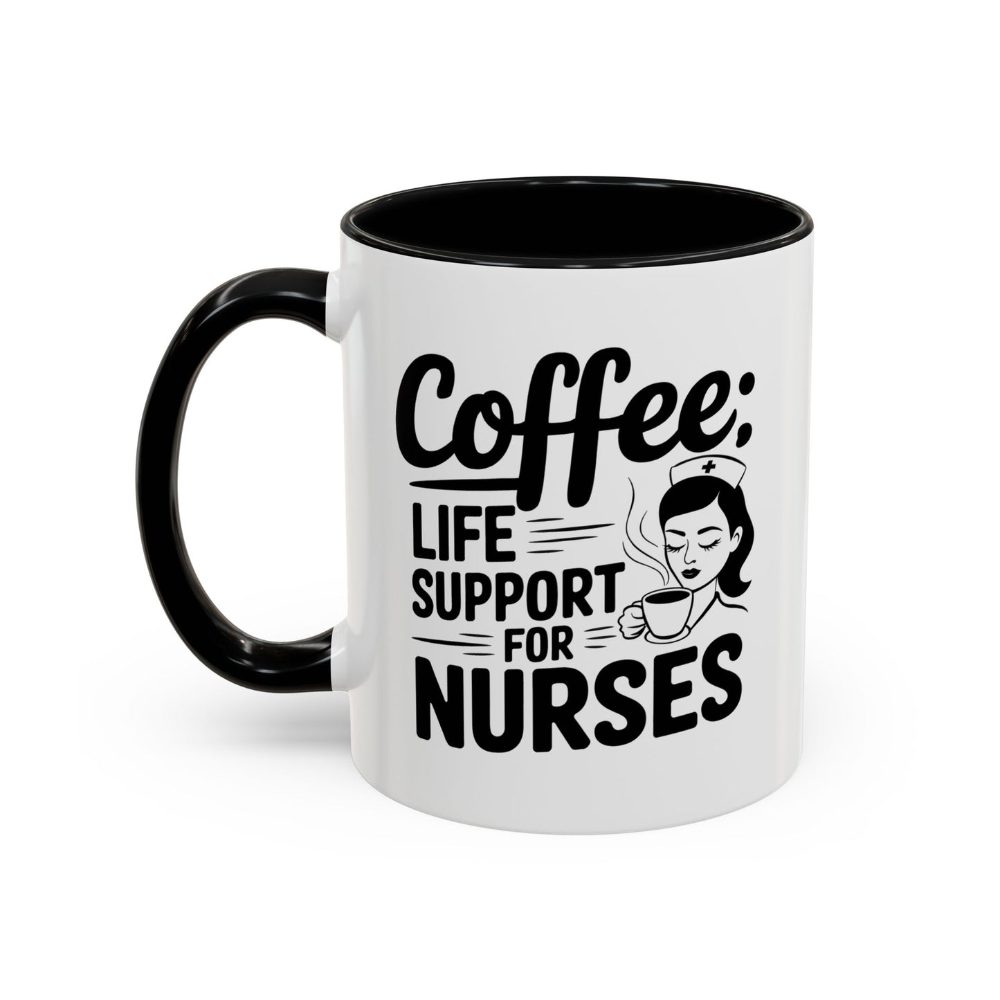 Coffee: Life Support for Nurses Mug – 11oz Essential for Caregivers