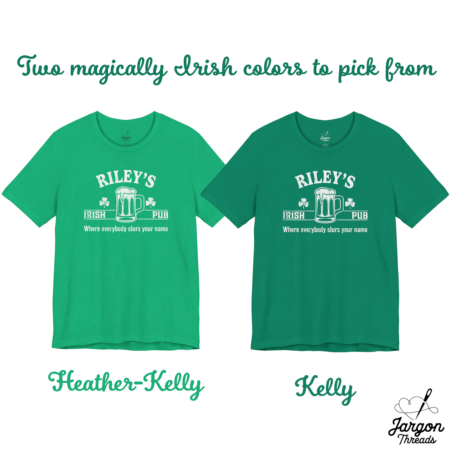 Personalized Irish Pub T-Shirt, "Where Everybody Slurs Your Name".