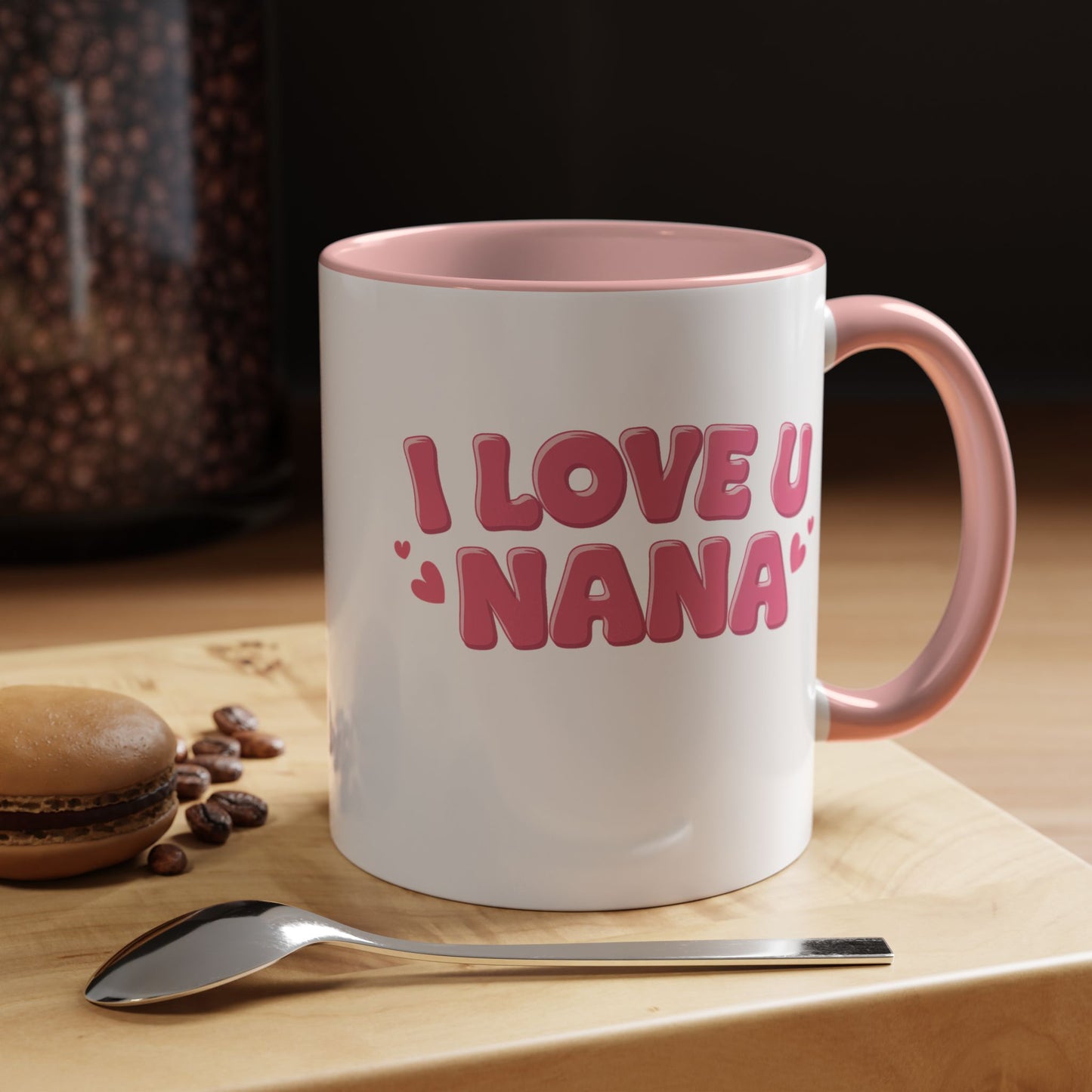 I Love You Nana Mug