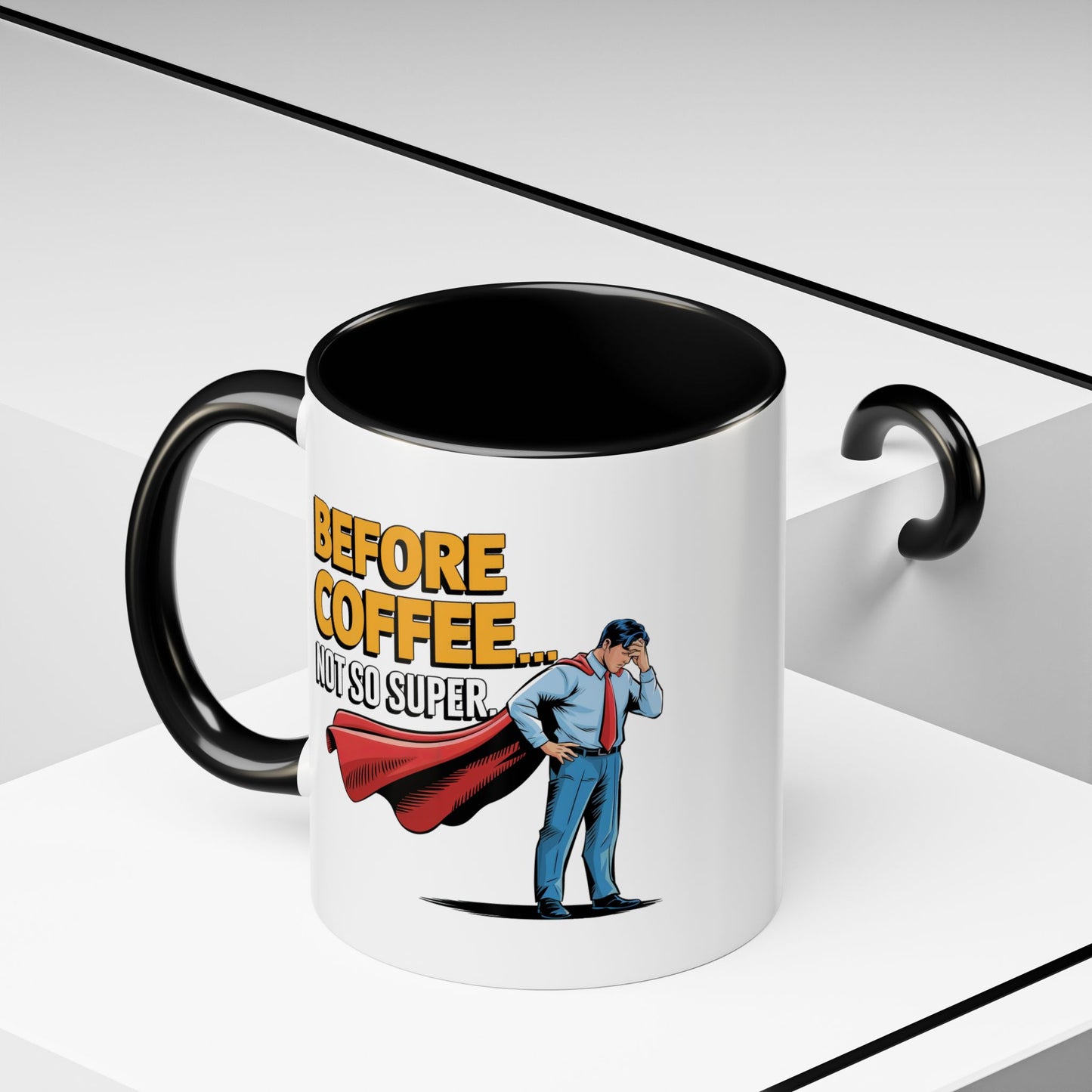 Before Coffee...Not So Super V2, funny office mug, Gift for Him.