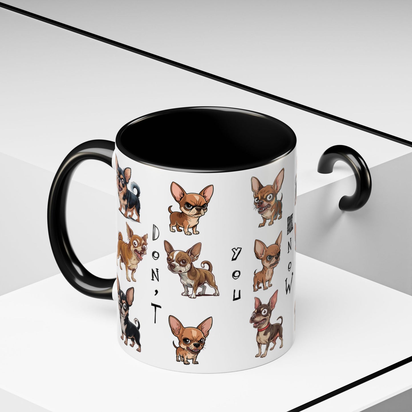 Don't You Know I'm Loco Mug – 11oz Chihuahua Chaos