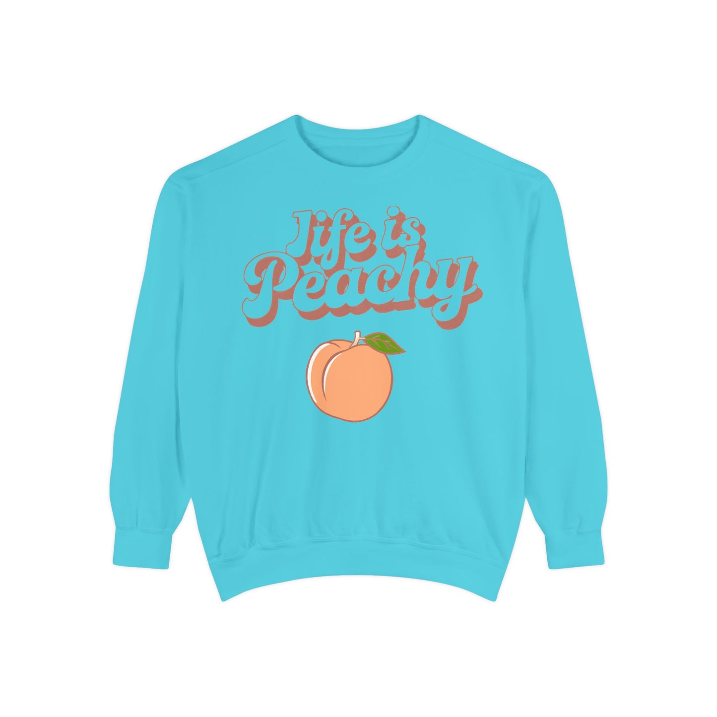 Life is Peachy Sweatshirt