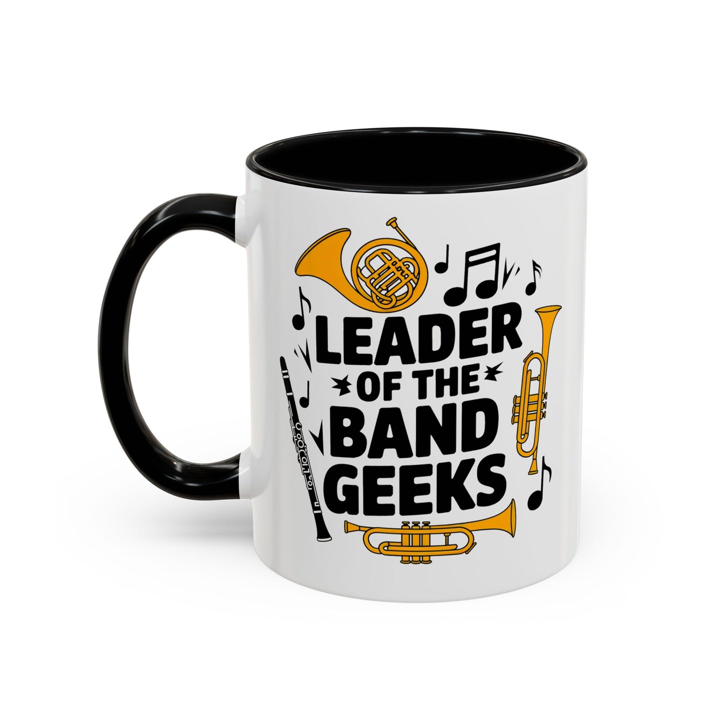 Leader of the Band Geeks Mug – 11oz Humorous Tribute for Music Educators