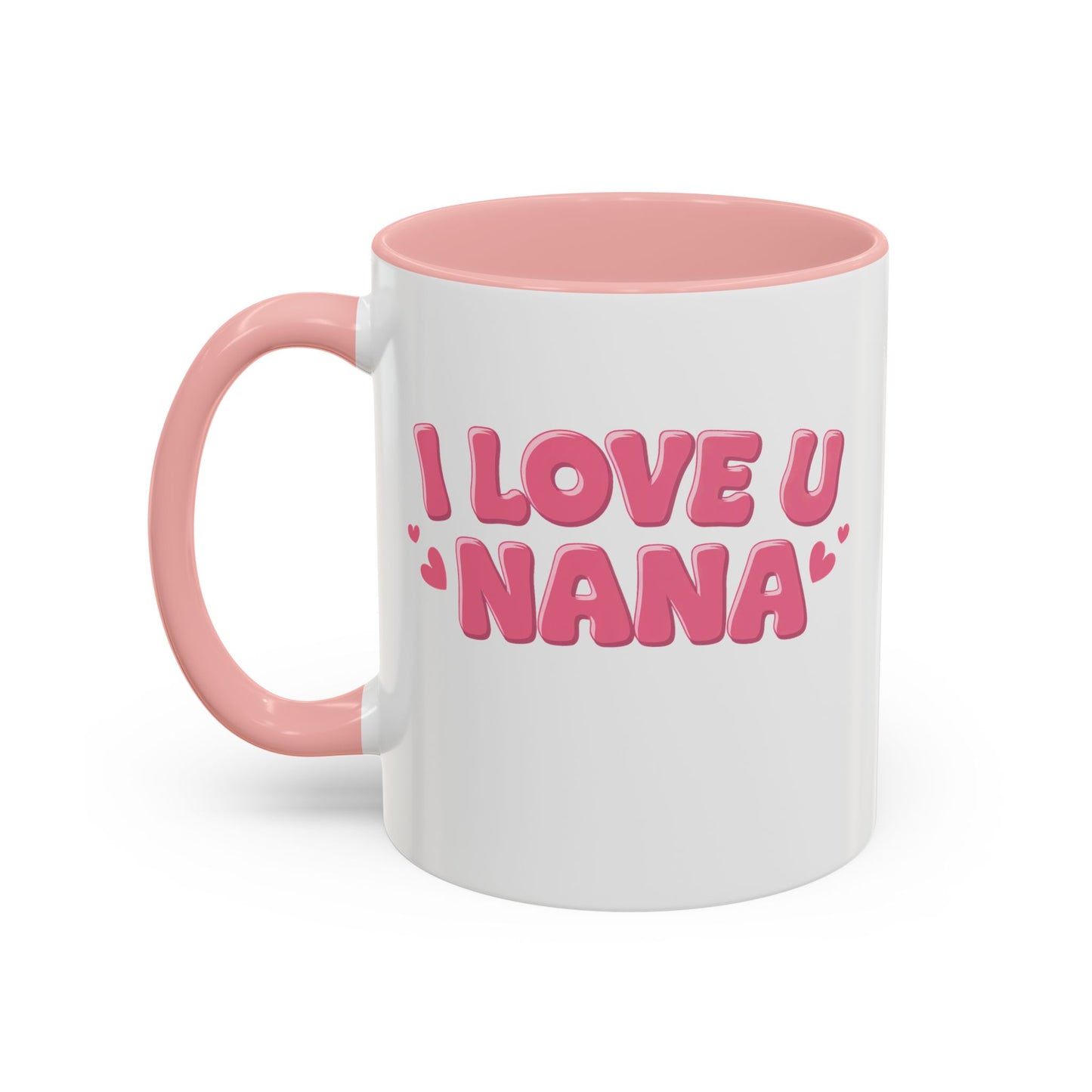 I Love You Nana Mug