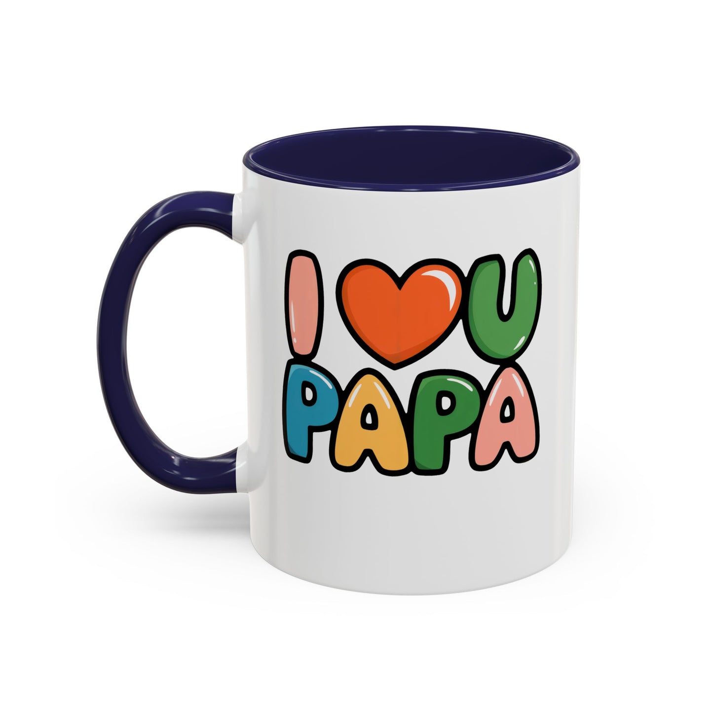 I Love You Papa Mug