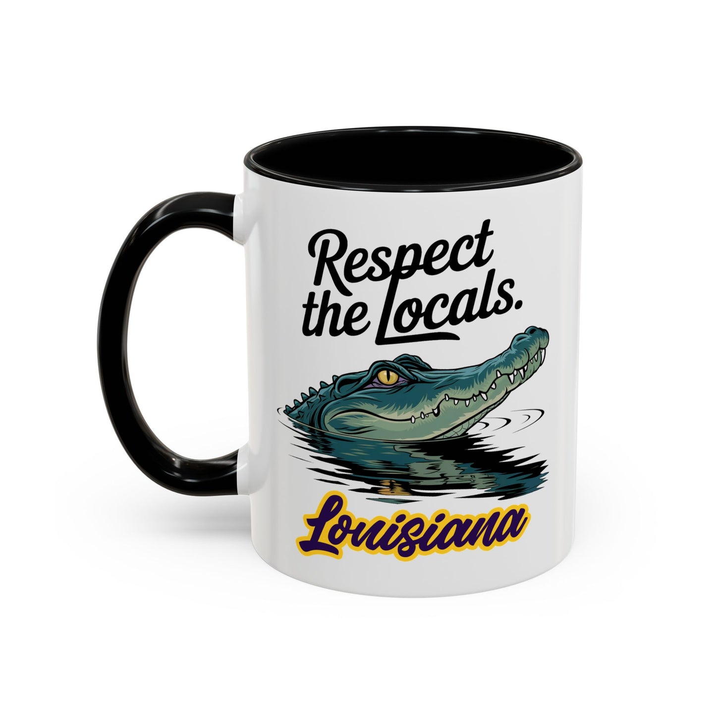 Respect the Locals, 11oz Coffee Mug. Ode to Louisiana.