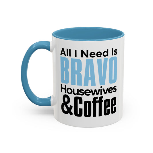 Bravo TV and Housewives Fan Mug