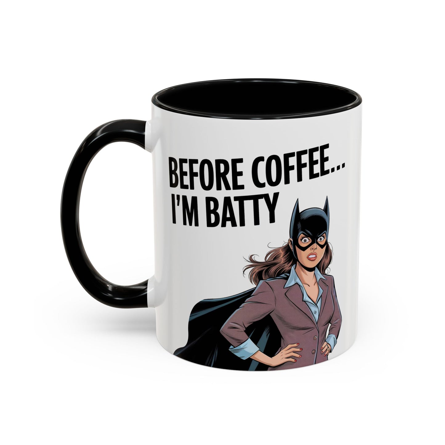 Before Coffee I'm Batty" – Fun Bat Mask & Cape Graphic Mug | Perfect Coffee Gift for Her