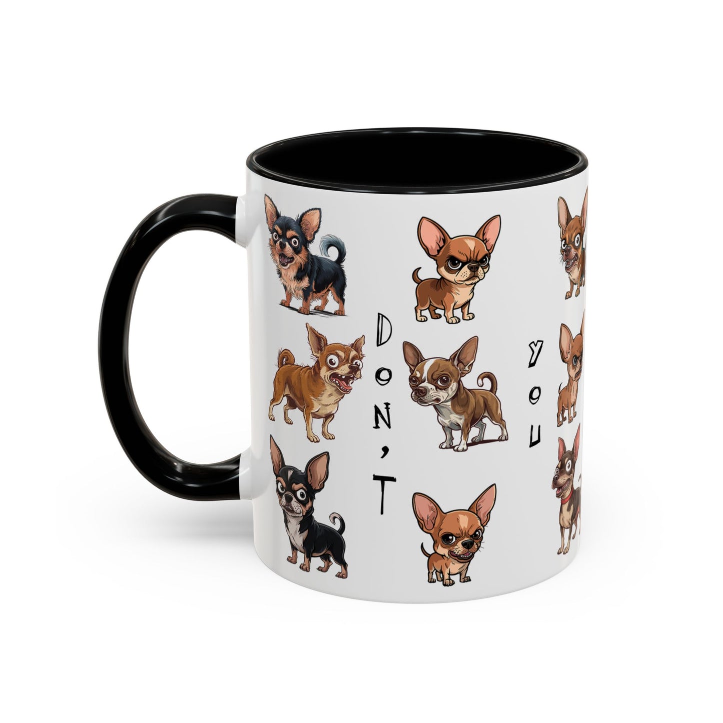 Don't You Know I'm Loco Mug – 11oz Chihuahua Chaos