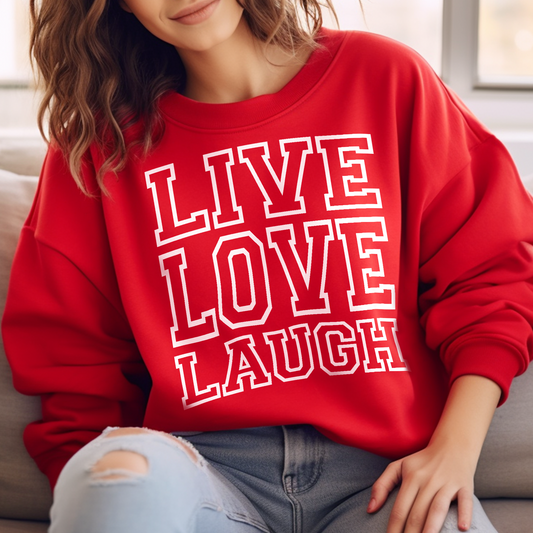 Live. Love. Laugh. Women's Sweatshirt