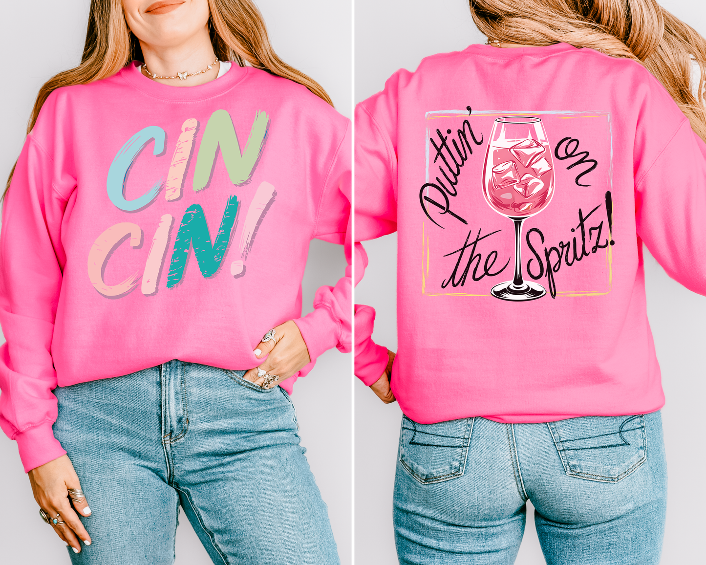 Cin Cin! "Puttin on the Spritz" Women's Sweatshirt