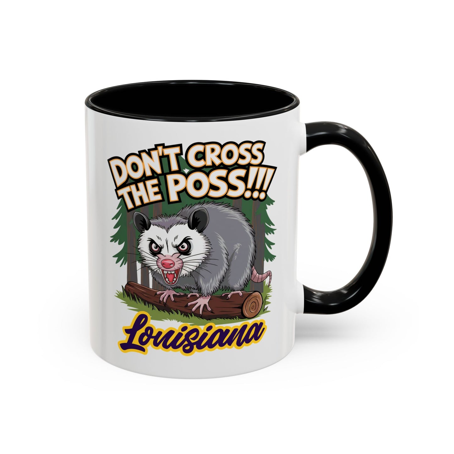 Don't Cross the Poss" – Angry Possum Cartoon Mug with Louisiana Script