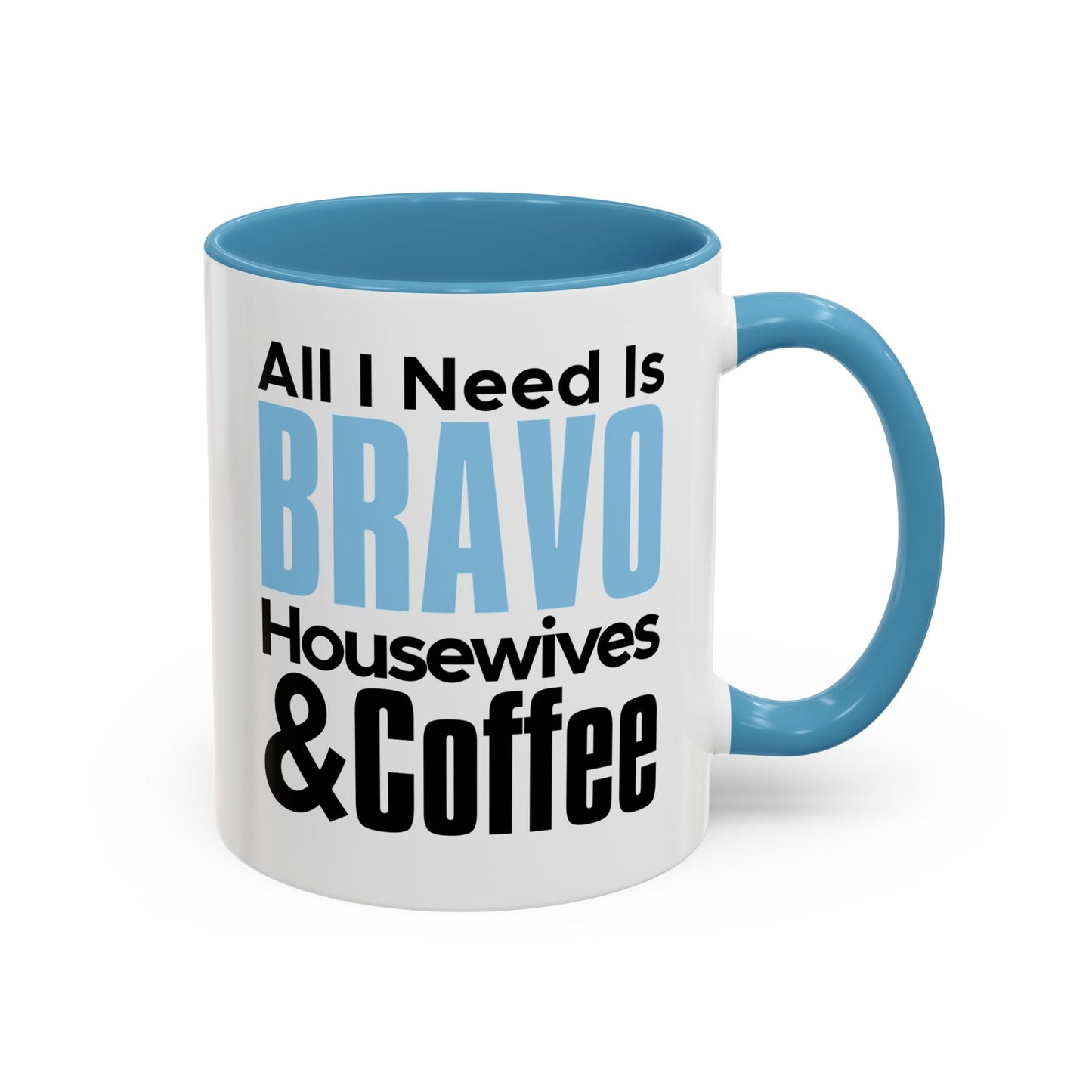 Bravo TV and Housewives Fan Mug