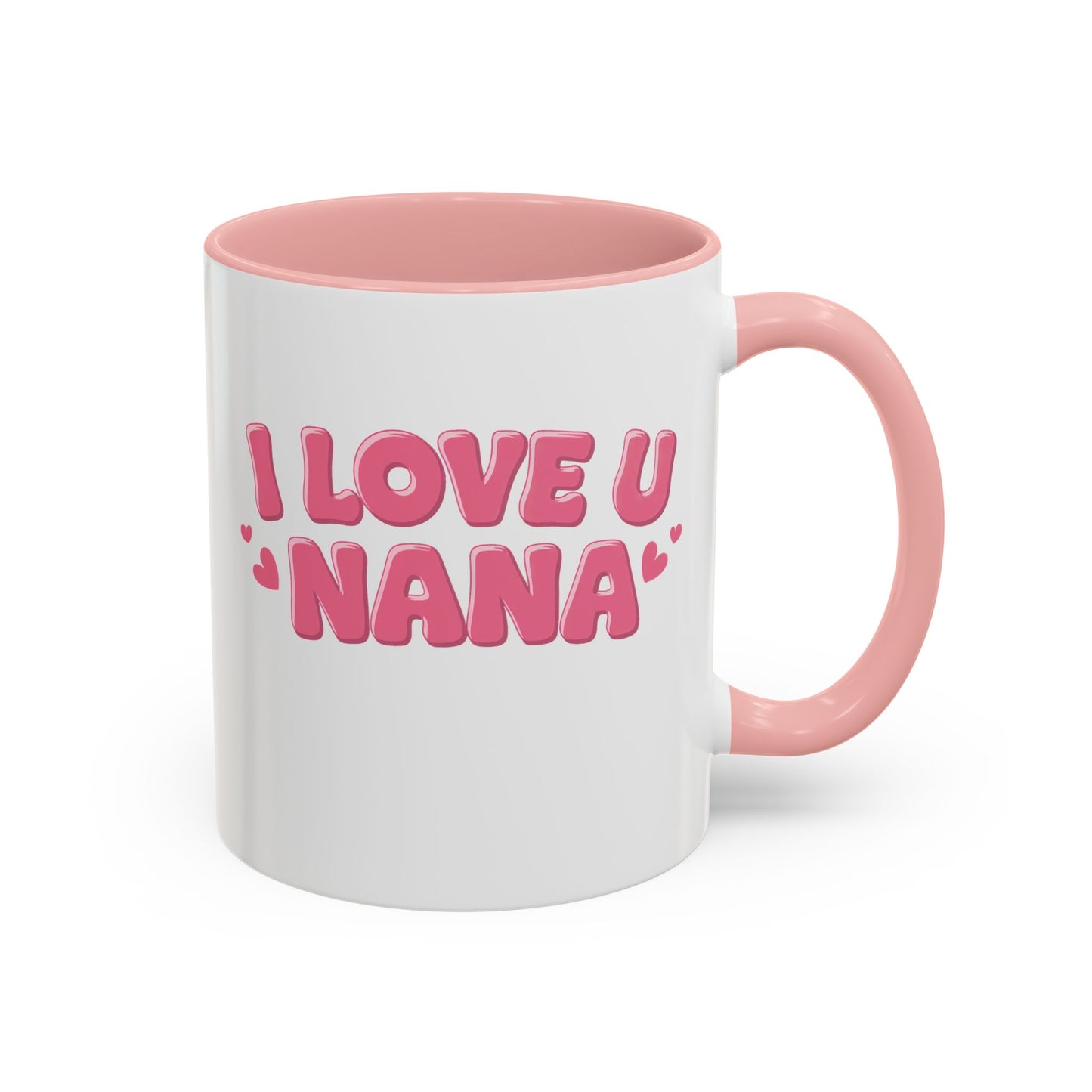 I Love You Nana Mug