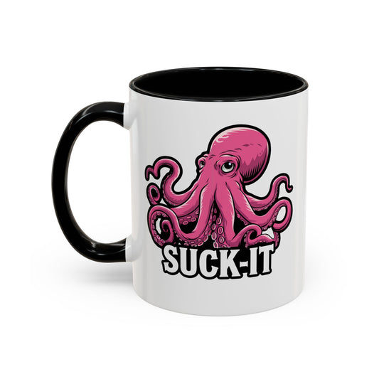 Suck It - Pink Octopus with Attitude Mug