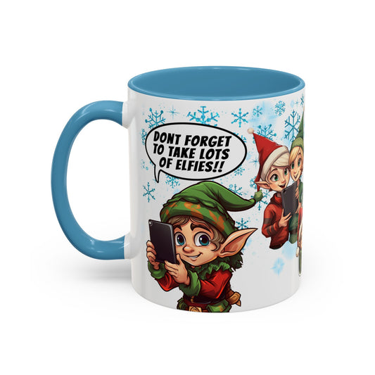 Don’t Forget to Take Lots of Elfies – Funny Christmas Selfie Mug!