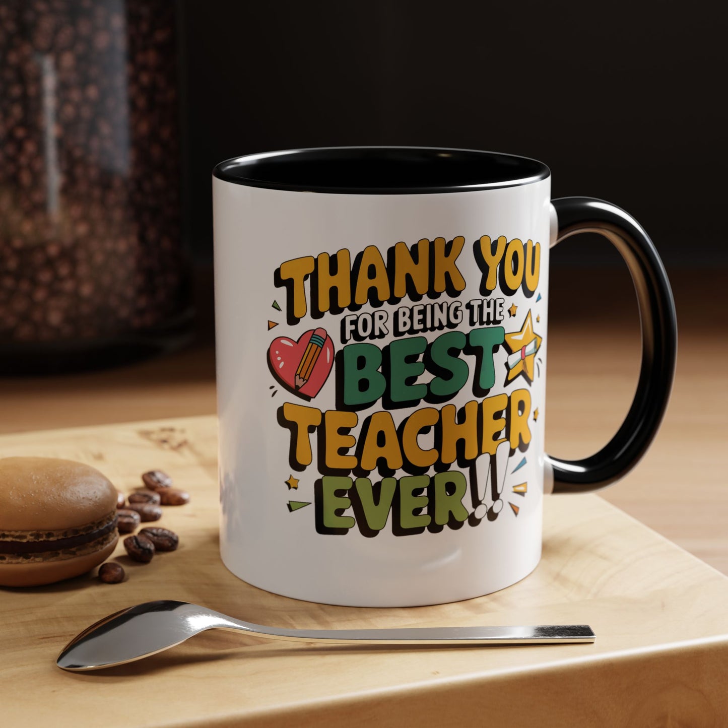 Thank You for Being the Best Teacher Ever Mug – 11oz Heartfelt Appreciation