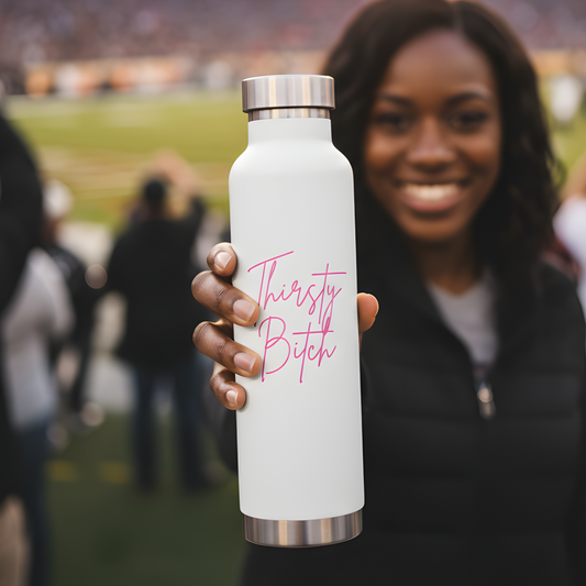 Thirsty Bitch Tumbler | 22oz Hot Cold Insulated Drink Bottle | Vacuum Sealed Stainless Cup | Sassy Reusable Travel Mug